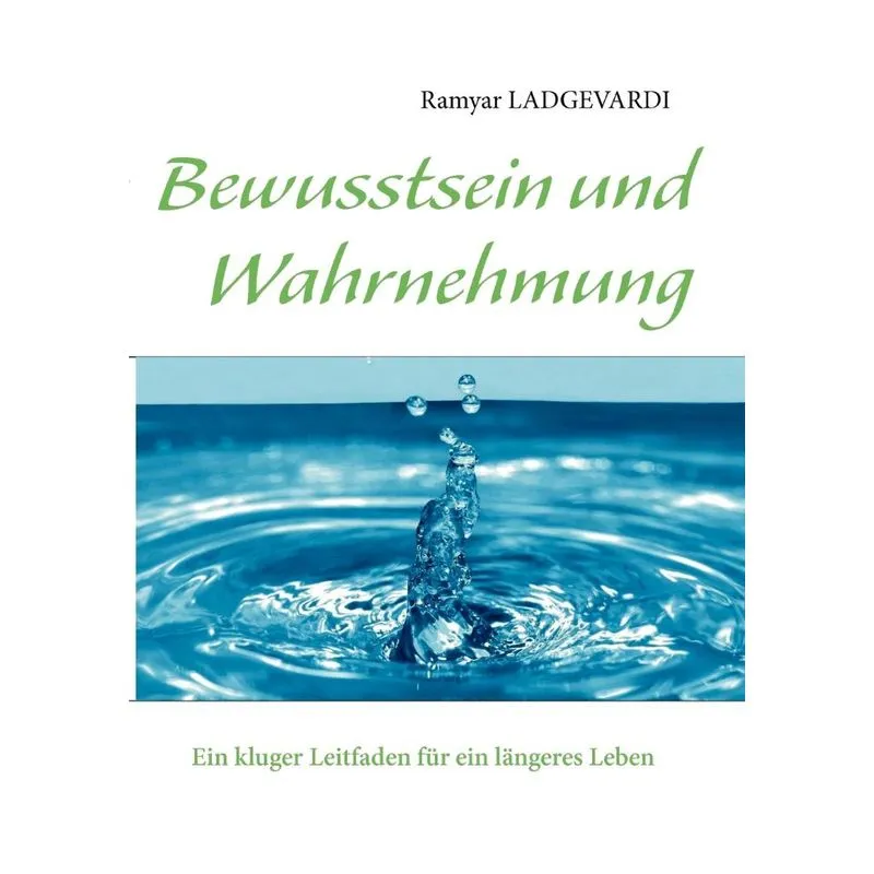 Bewusstsein und Wahrnehmung