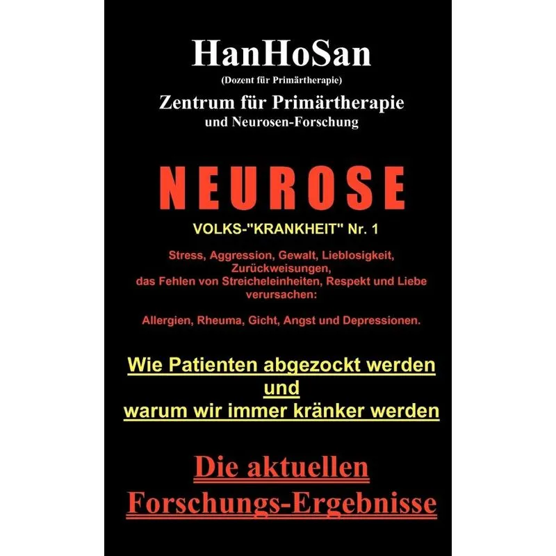 Neurose. Volks-krankheit Nr. 1