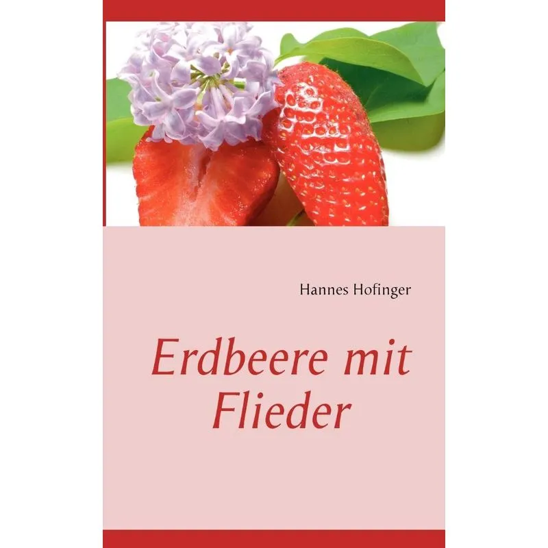 Erdbeere mit Flieder