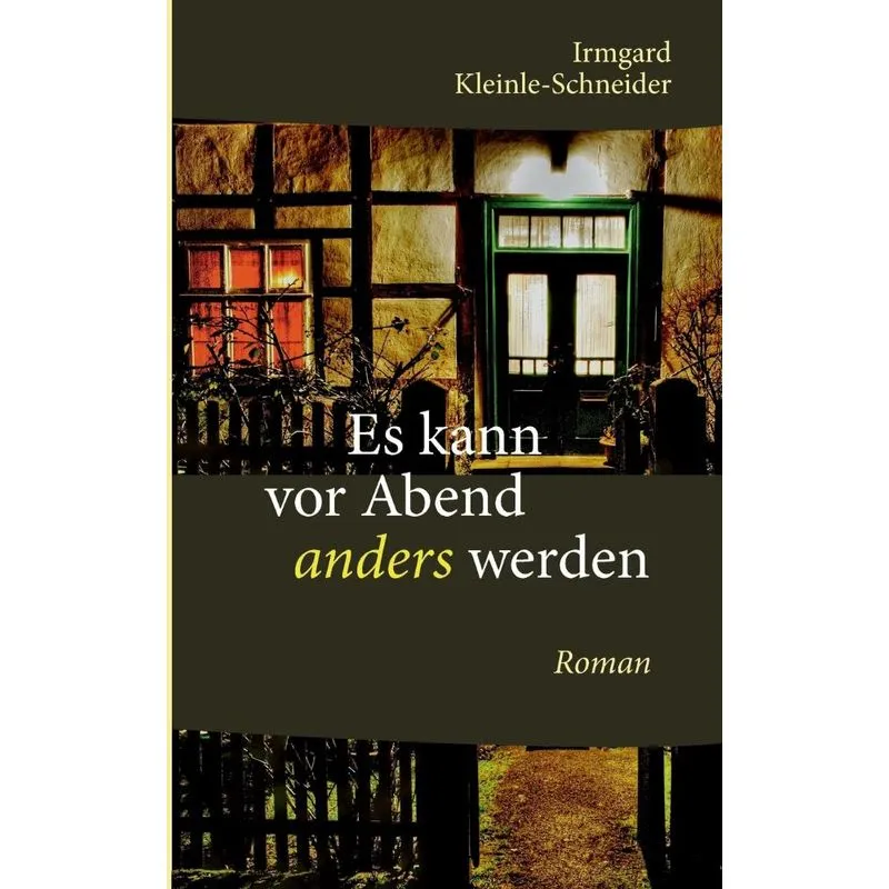 Es kann vor Abend anders werden