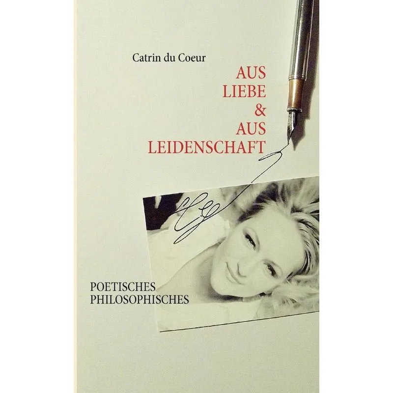 Aus Liebe & Aus Leidenschaft