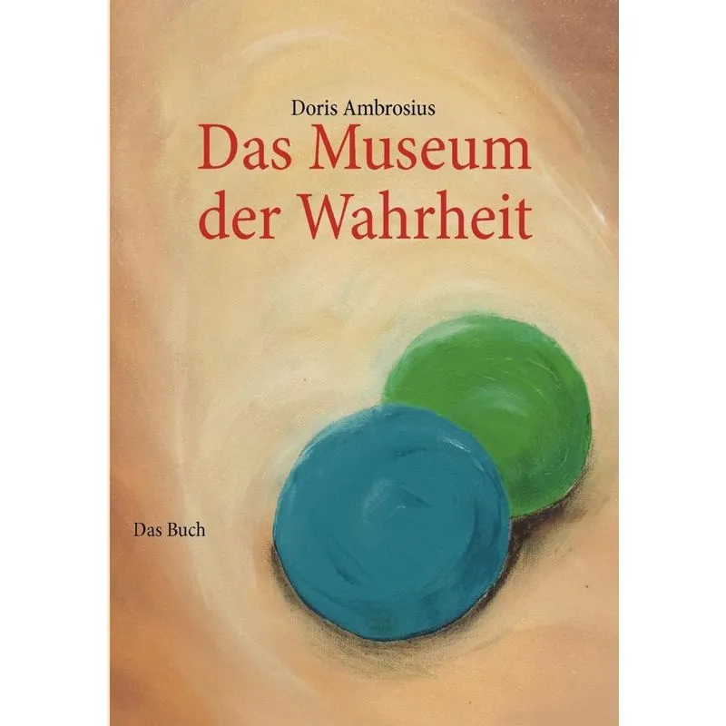 Das Museum der Wahrheit