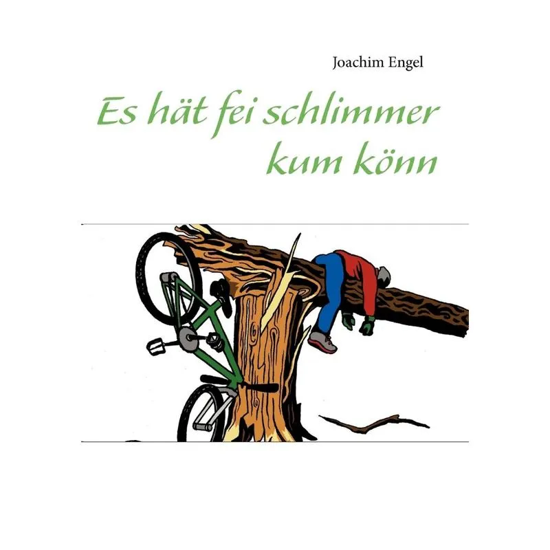 Es Hät Fei Schlimmer Kum Könn