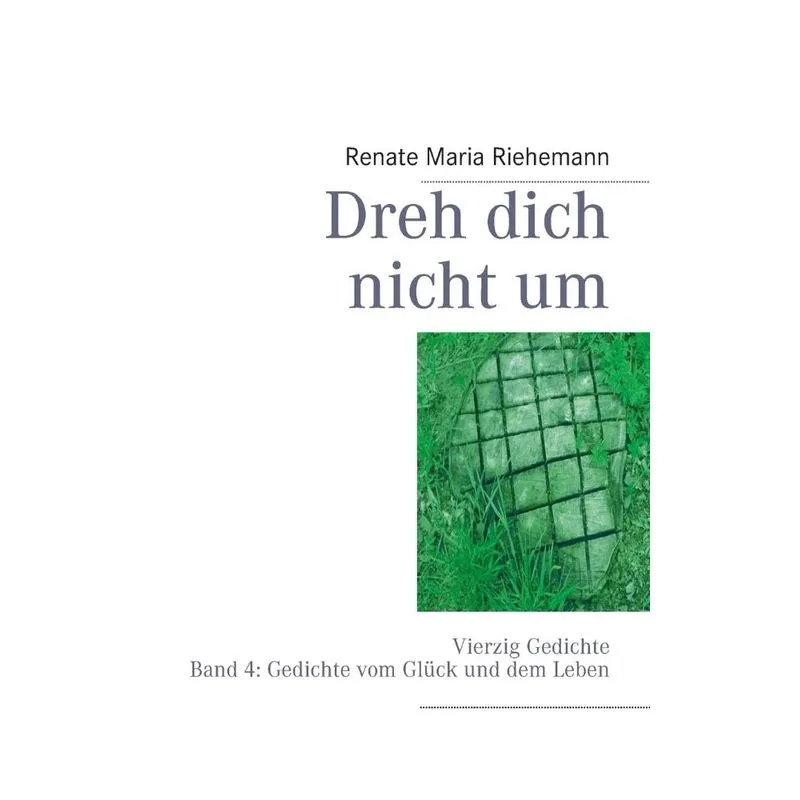 Dreh Dich Nicht Um