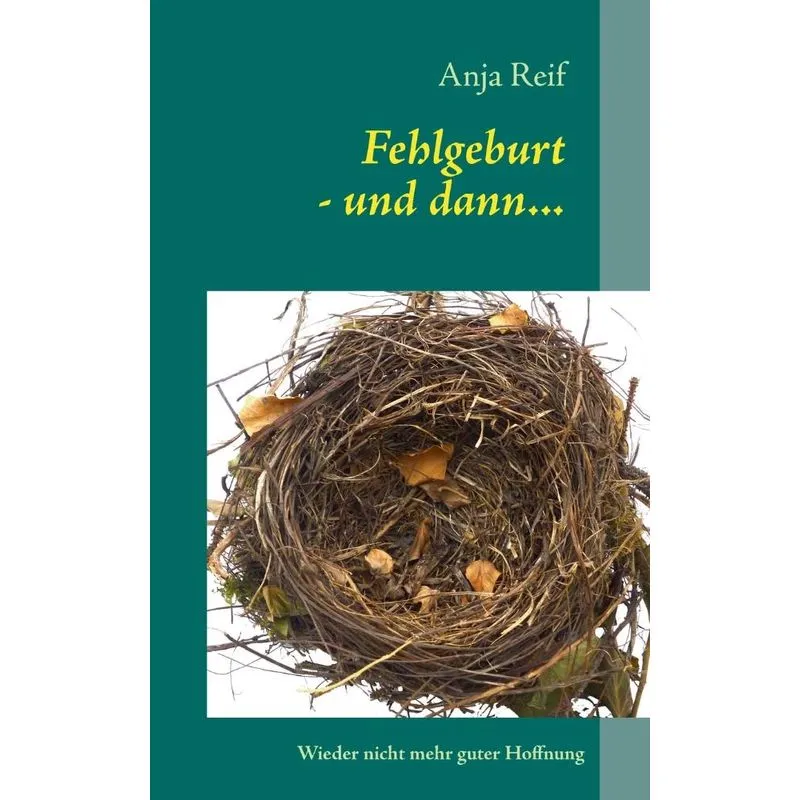 Fehlgeburt - und dann...