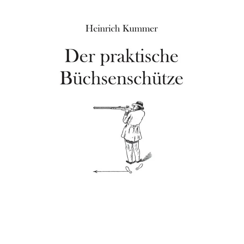 Der Praktische Büchsenschütze