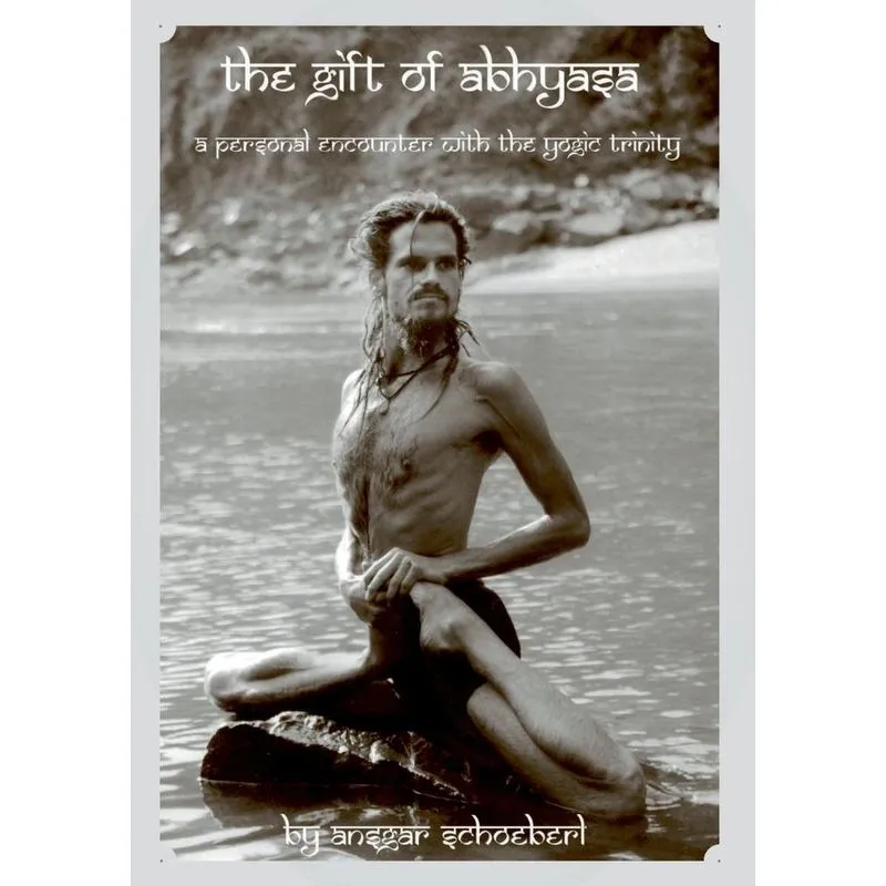 The gift of Abhyasa