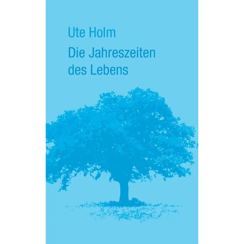 Die Jahreszeiten Des Lebens