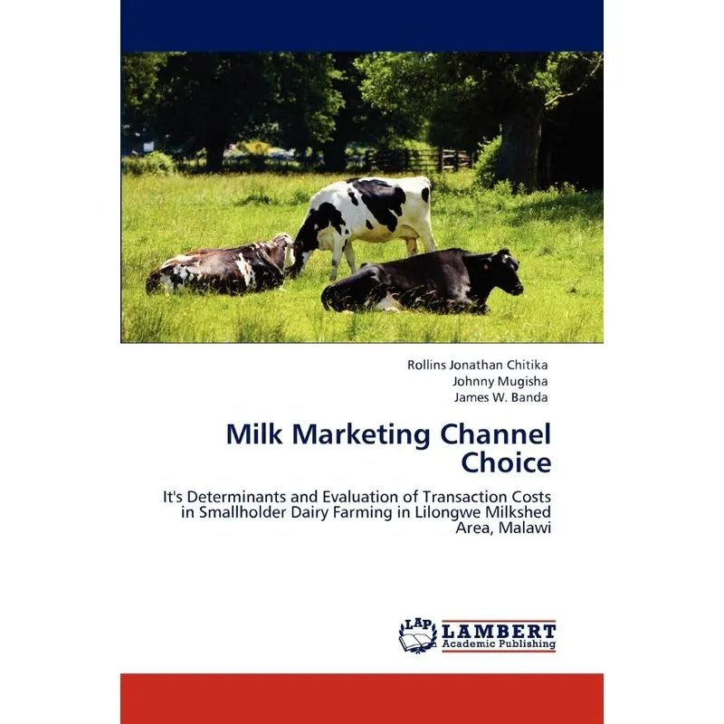 Milk Marketing Channel Choice