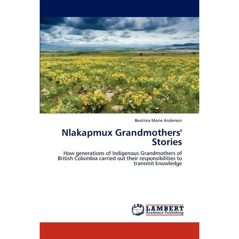 Nlakapmux Grandmothers Stories