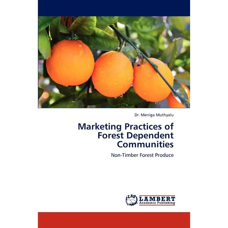 Marketing Practices of Forest Dependent Communities