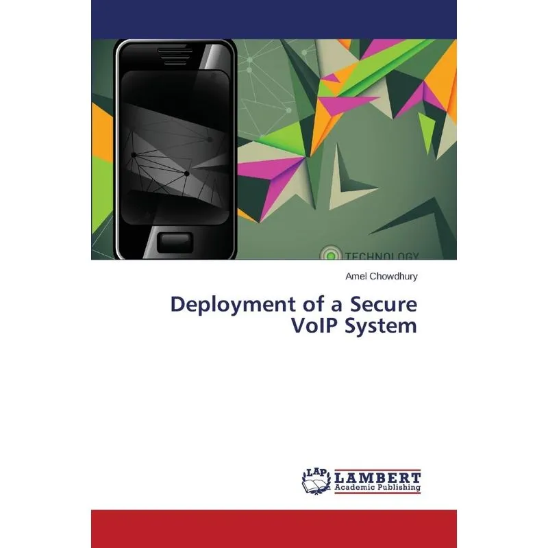 Deployment of a Secure Voip System