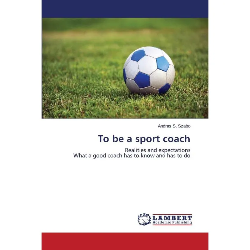 To Be a Sport Coach