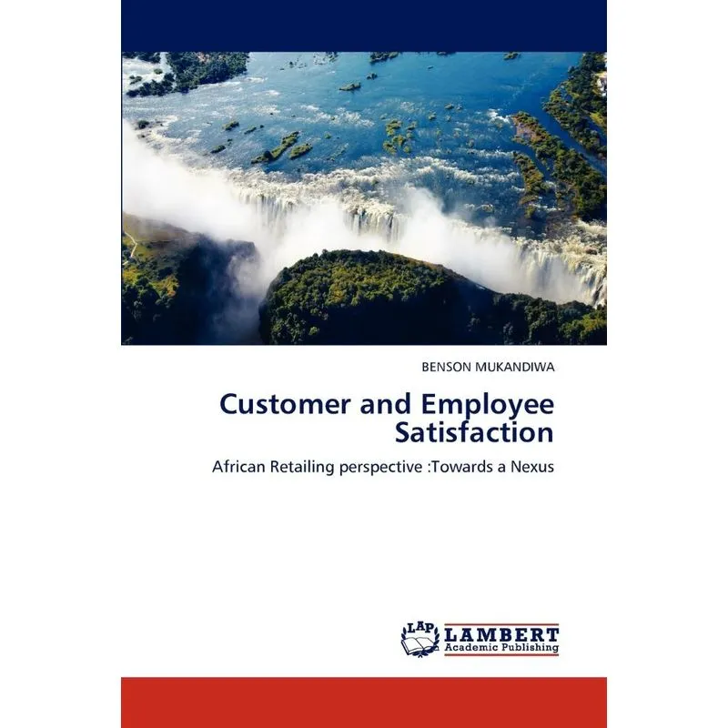 Customer And Employee Satisfaction