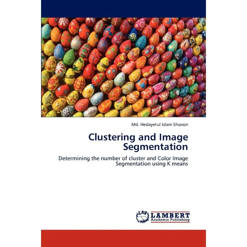 Clustering and Image Segmentation