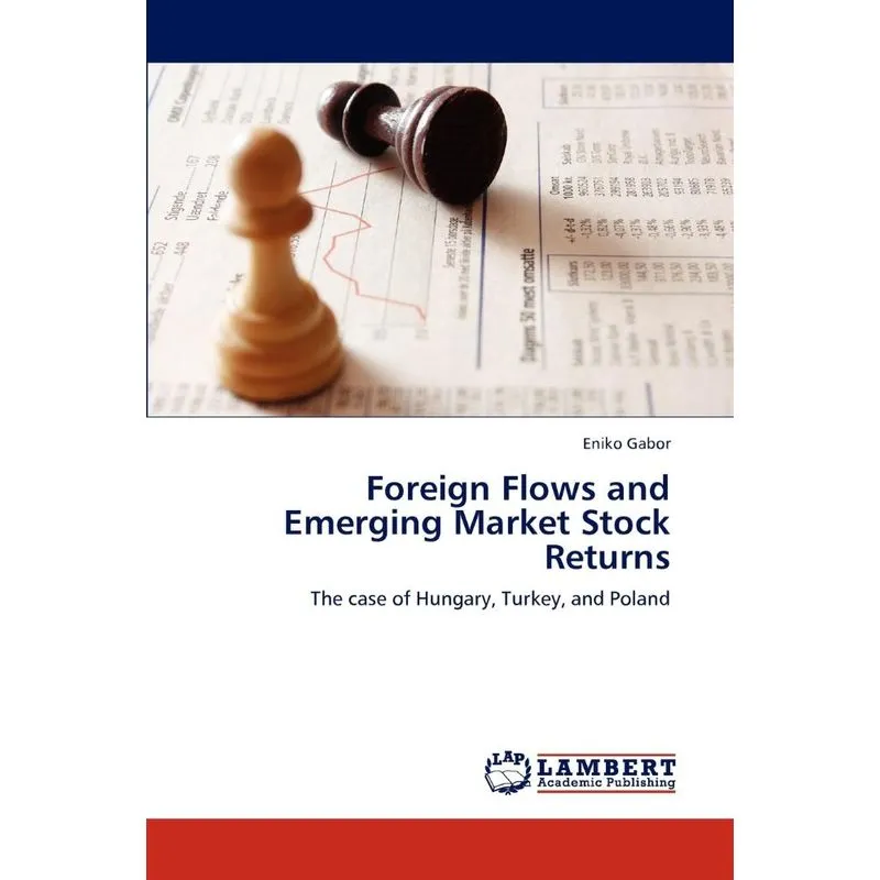 Foreign Flows and Emerging Market Stock Returns