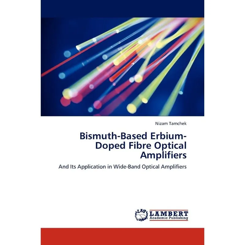 Bismuth-based Erbium-doped Fibre Optical Amplifiers