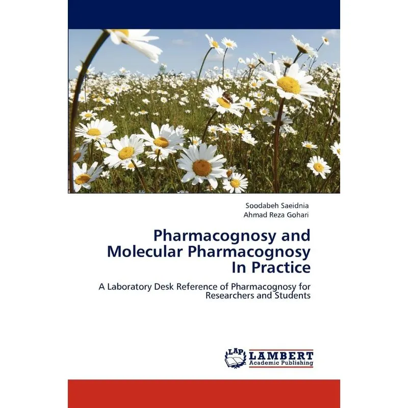 Pharmacognosy And Molecular Pharmacognosy In Practice