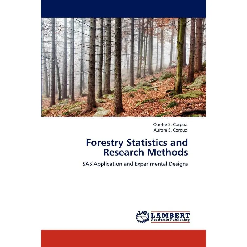 Forestry Statistics and Research Methods