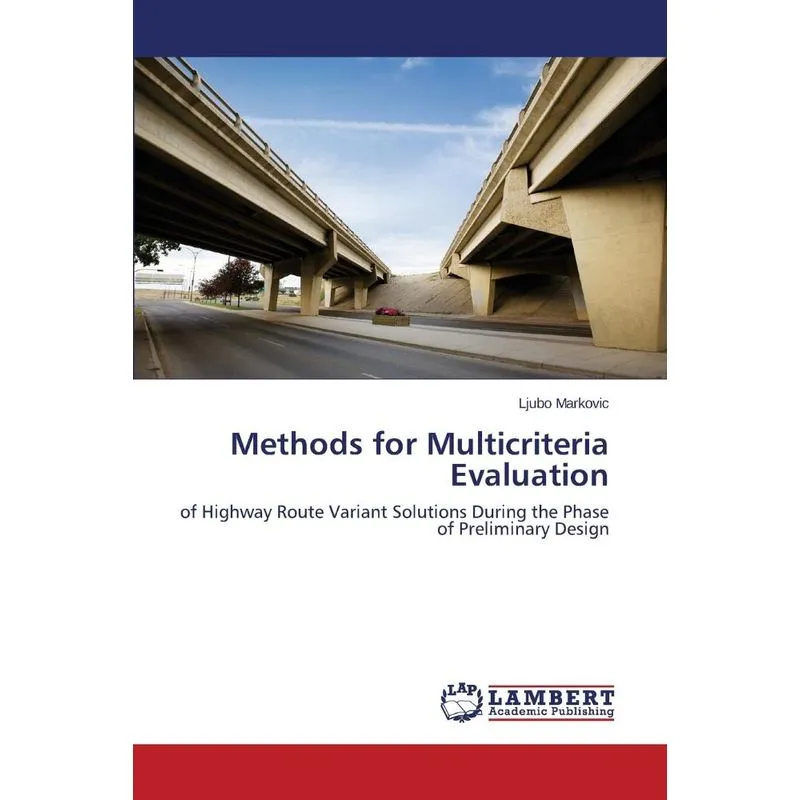 Methods for Multicriteria Evaluation