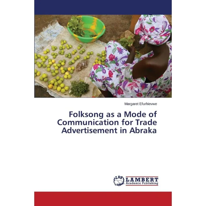 Folksong as a Mode of Communication for Trade Advertisement