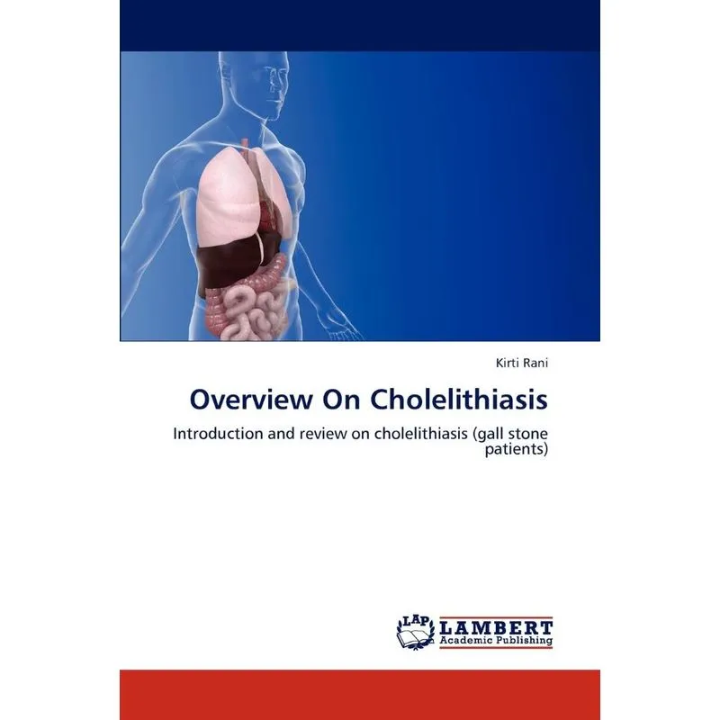 Overview On Cholelithiasis