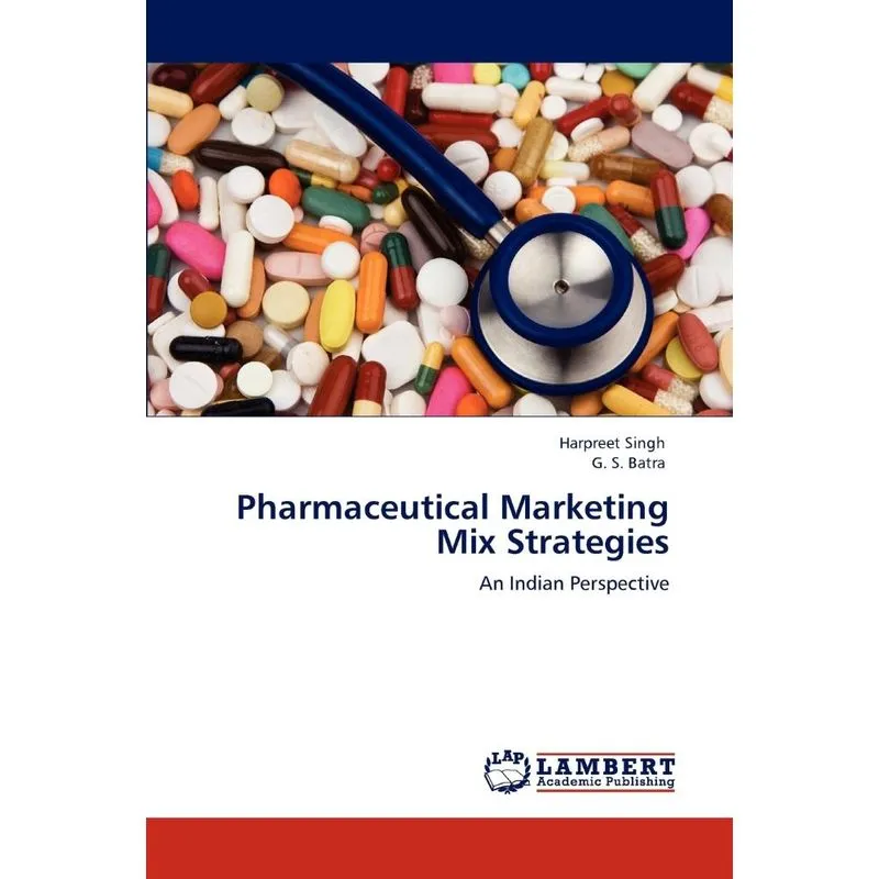 Pharmaceutical Marketing Mix Strategies