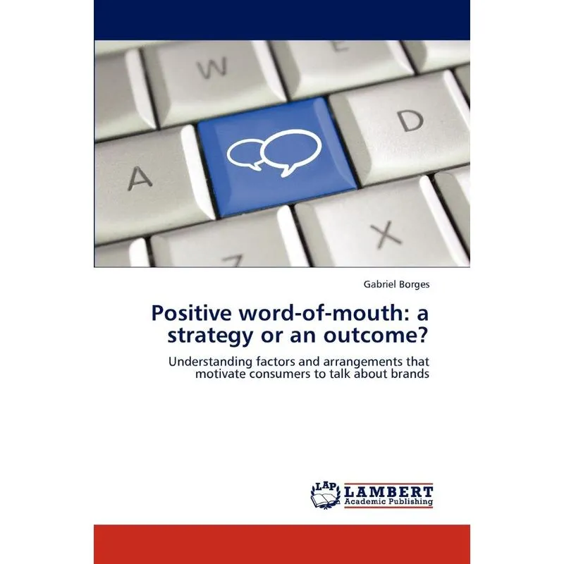 Positive word-of-mouth