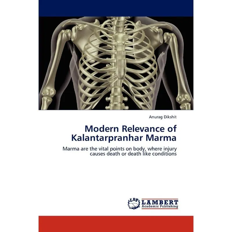 Modern Relevance Of Kalantarpranhar Marma