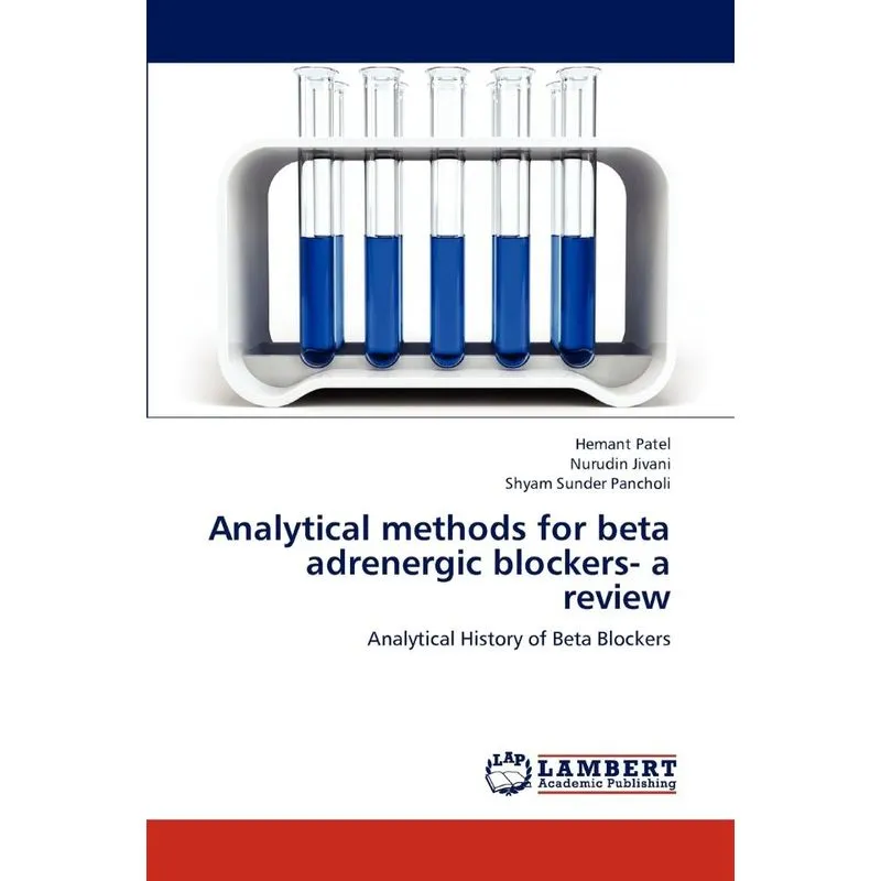 Analytical Methods for Beta Adrenergic Blockers- A Review