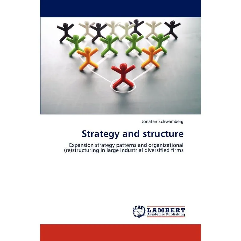 Strategy and Structure