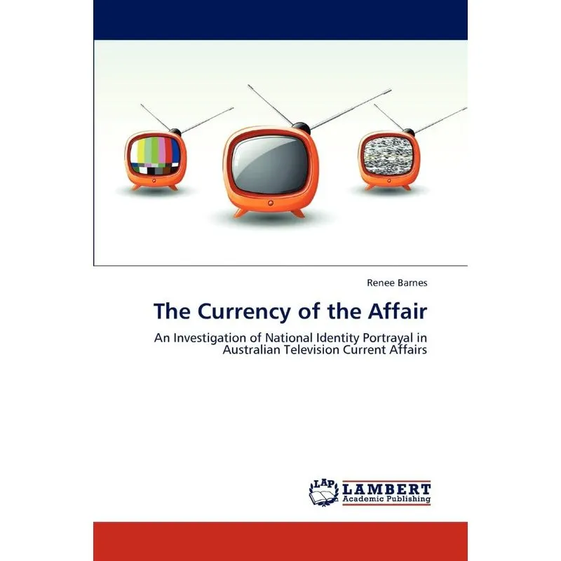 The Currency of the Affair