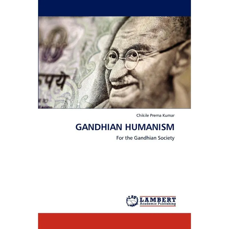 Gandhian Humanism
