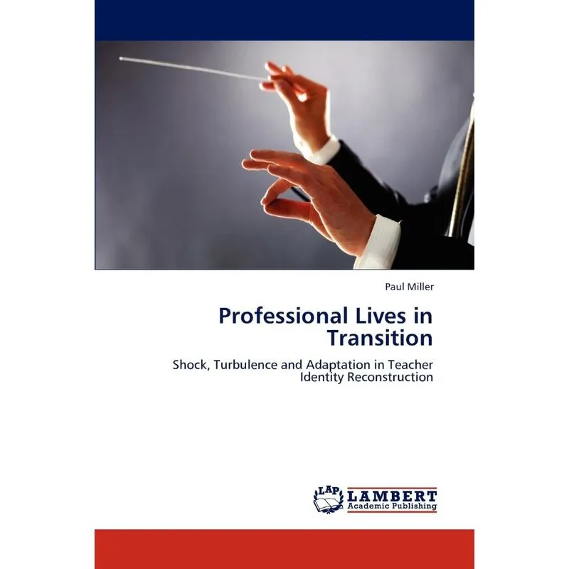 Professional Lives in Transition