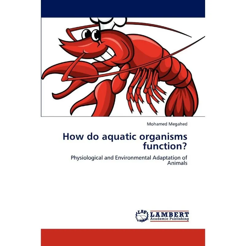 How do aquatic organisms function?