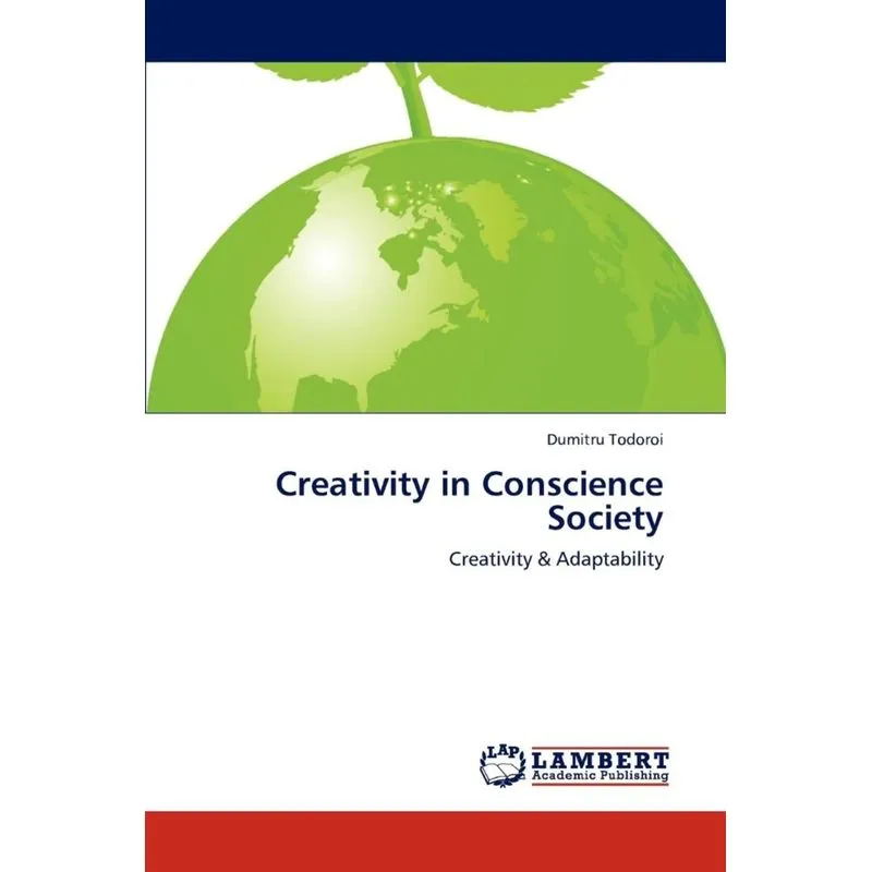 Creativity in Conscience Society