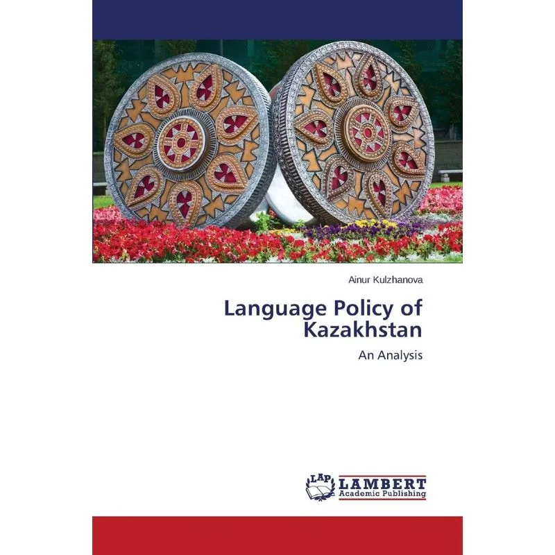 Language Policy of Kazakhstan