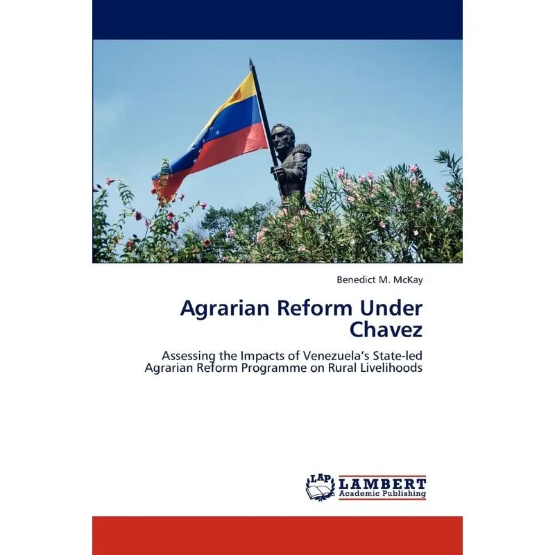 Agrarian Reform Under Chavez