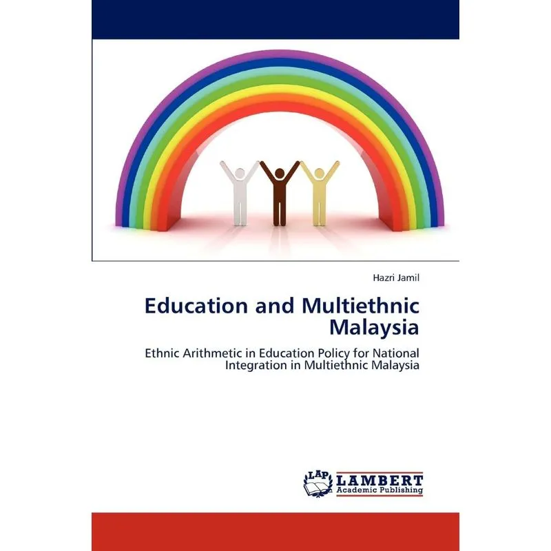 Education and Multiethnic Malaysia