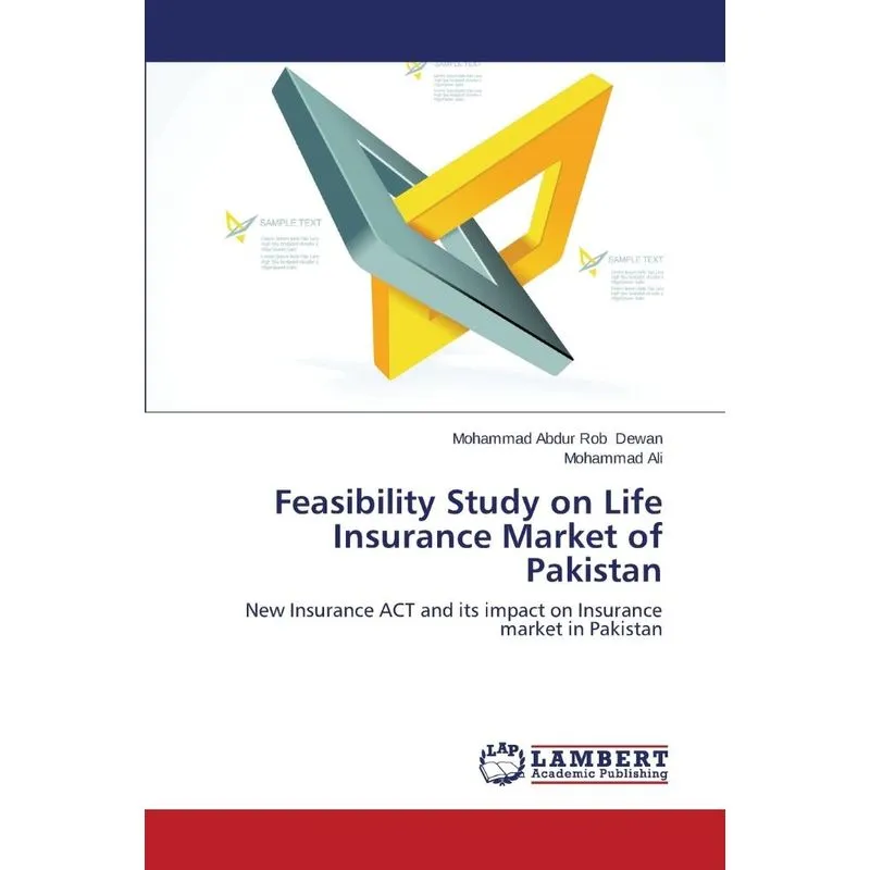 Feasibility Study on Life Insurance Market of Pakistan
