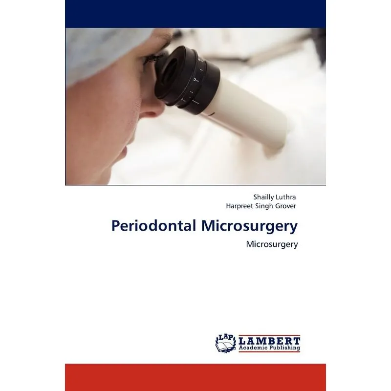 Periodontal Microsurgery