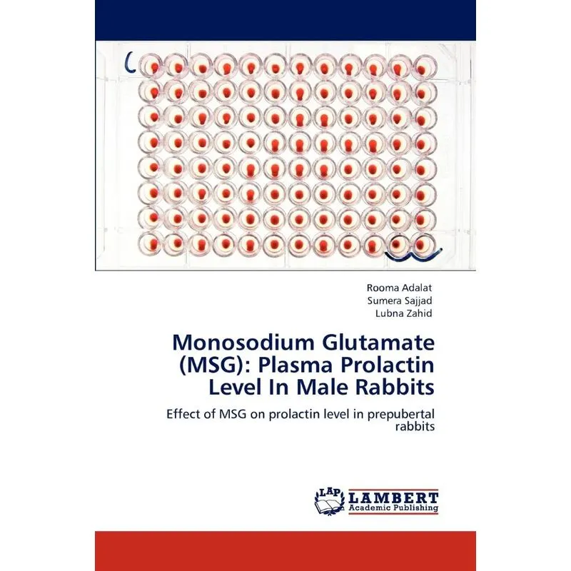 Monosodium Glutamate (MSG)