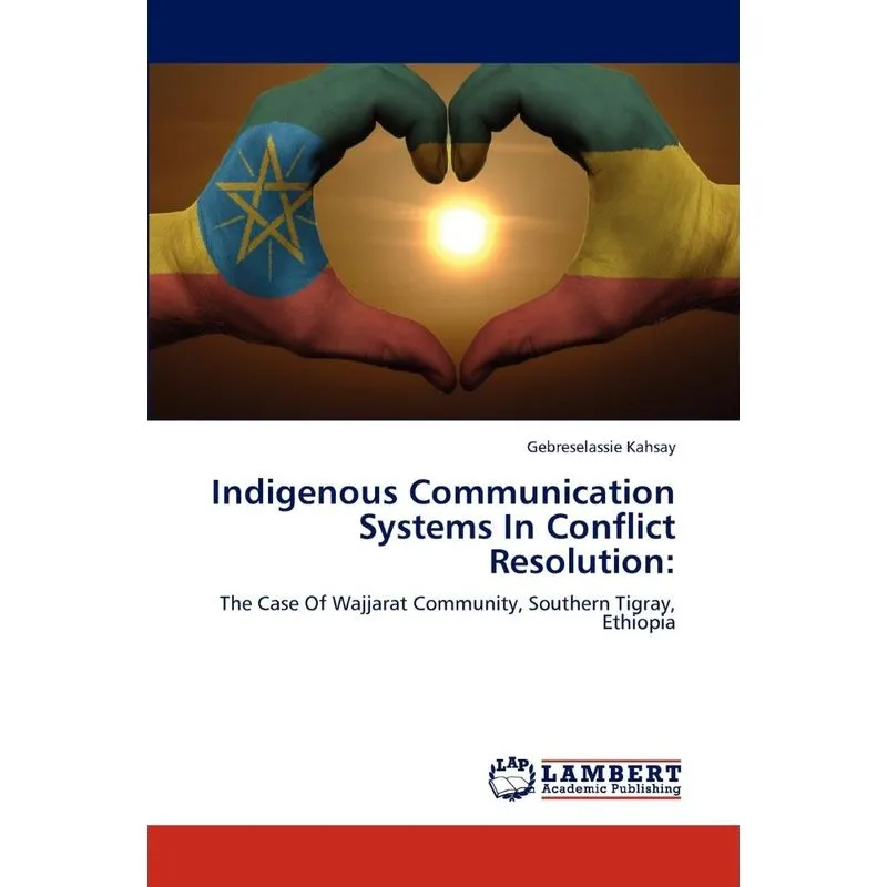 Indigenous Communication Systems In Conflict Resolution