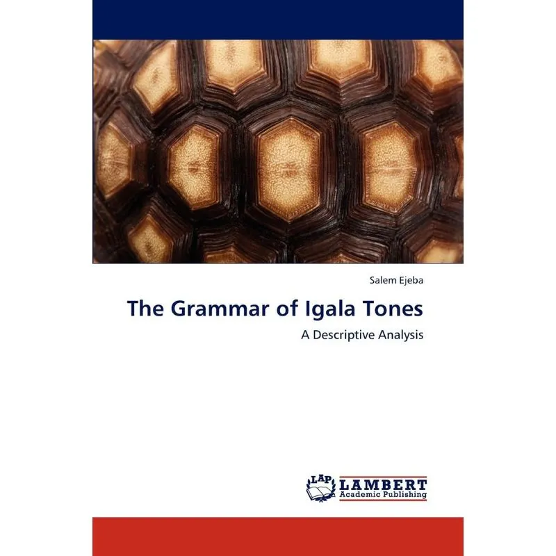 The Grammar of Igala Tones