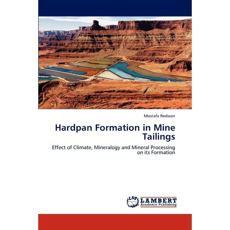 Hardpan Formation in Mine Tailings