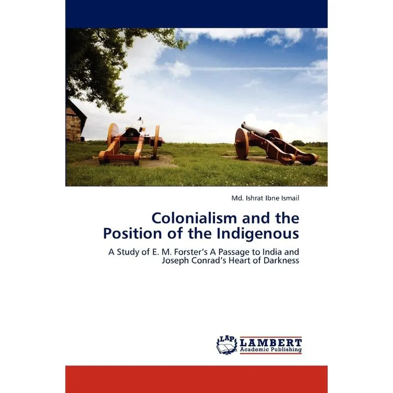 Colonialism and the Position of the Indigenous