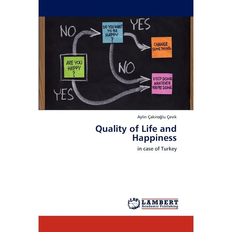 Quality of Life and Happiness