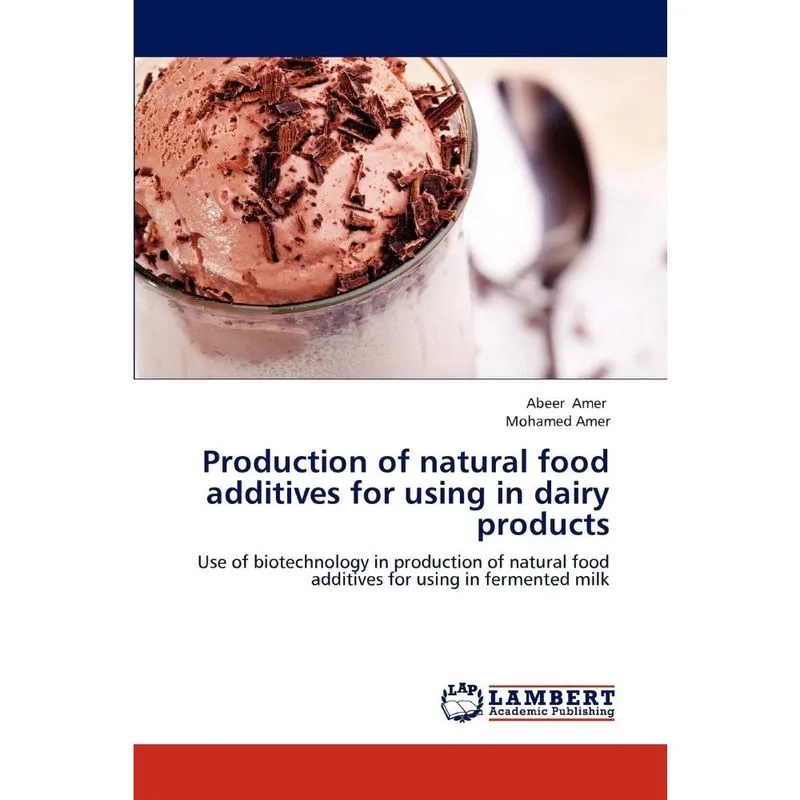 Production of natural food additives for using in dairy pro