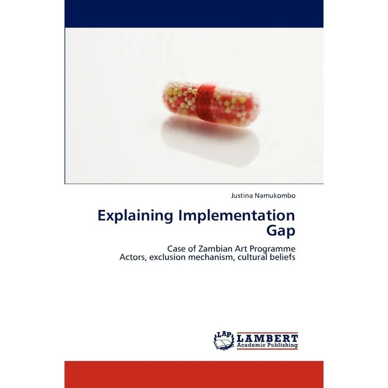 Explaining Implementation Gap