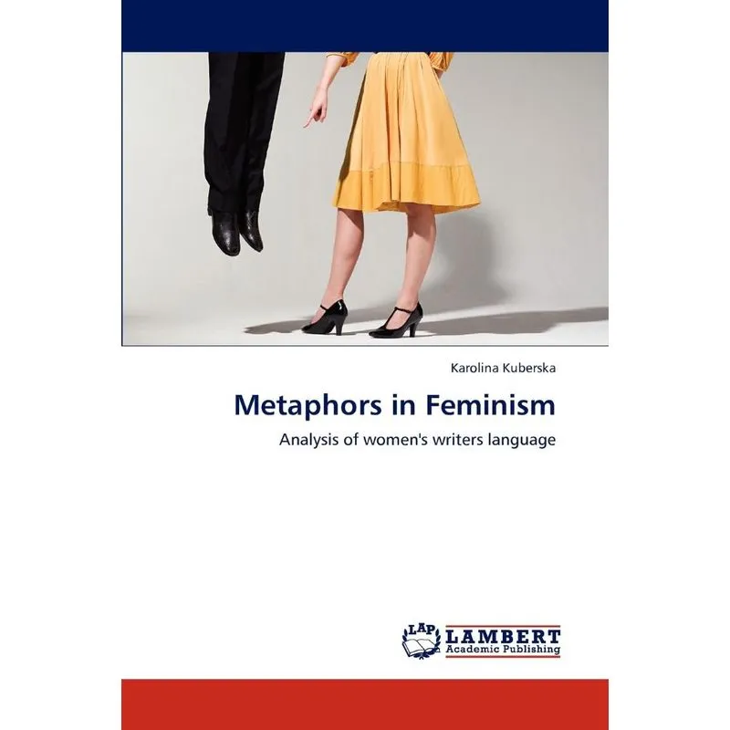 Metaphors in Feminism